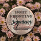 Jamaican Me Crazy(8oz)Body Frosting